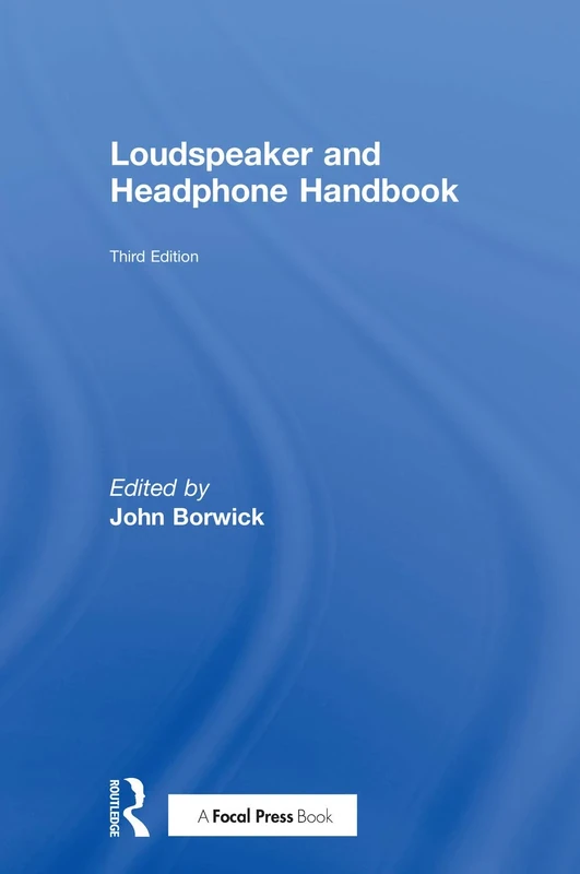 Loudspeaker and Headphone Handbook