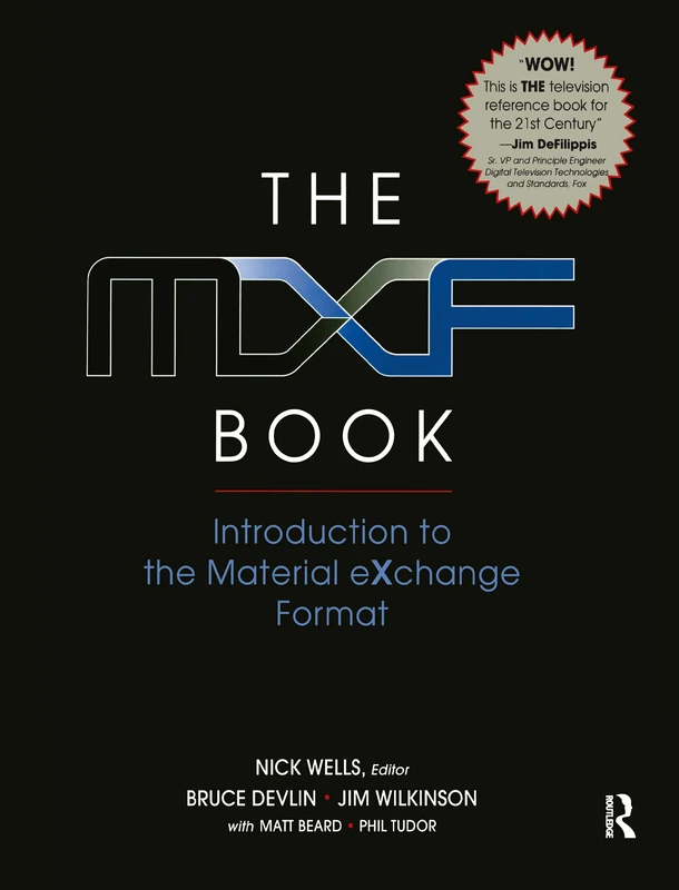 The MXF Book: An Introduction to the Material eXchange Format - Image 1