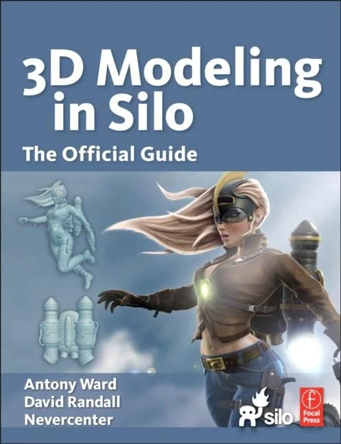 Modeling in Silo: The Official Guide