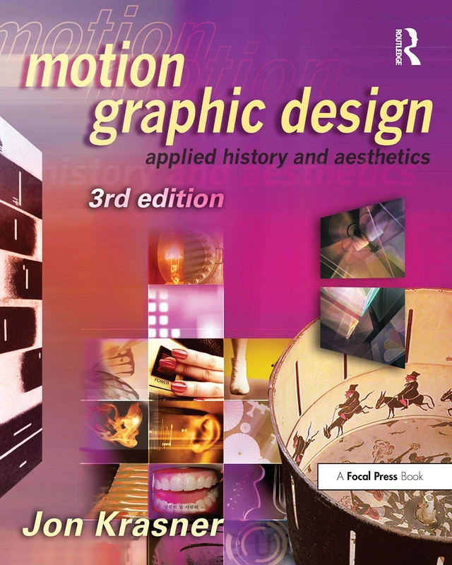 Routledge Motion Graphic Design: Applied History and Aesthetics