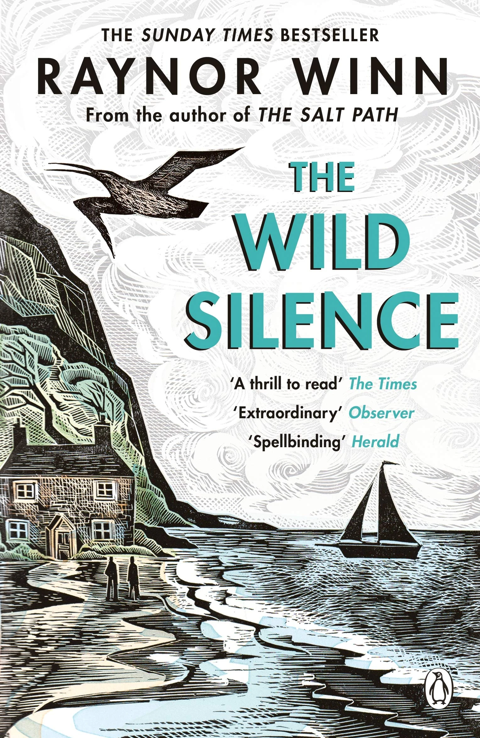 The Wild Silence: The Sunday Times Bestseller from the Multi-Million-Copy Bestselling Author of The Salt Path (Raynor Winn, 2)