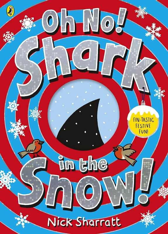 Oh No! Shark in the Snow!: Fin-tastic Festive Fun