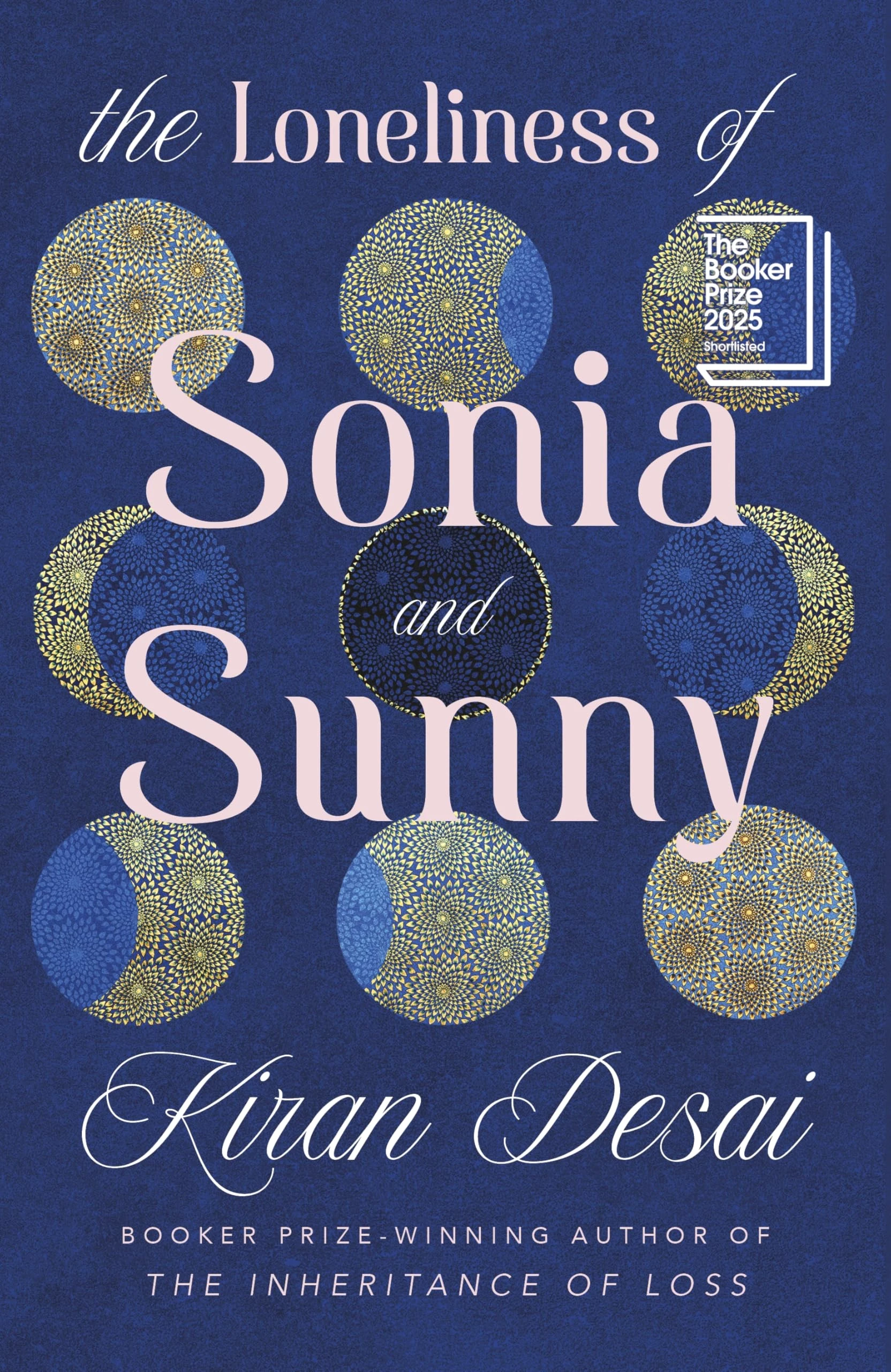 The Loneliness of Sonia and Sunny: Shortlisted for the Booker Prize 2025