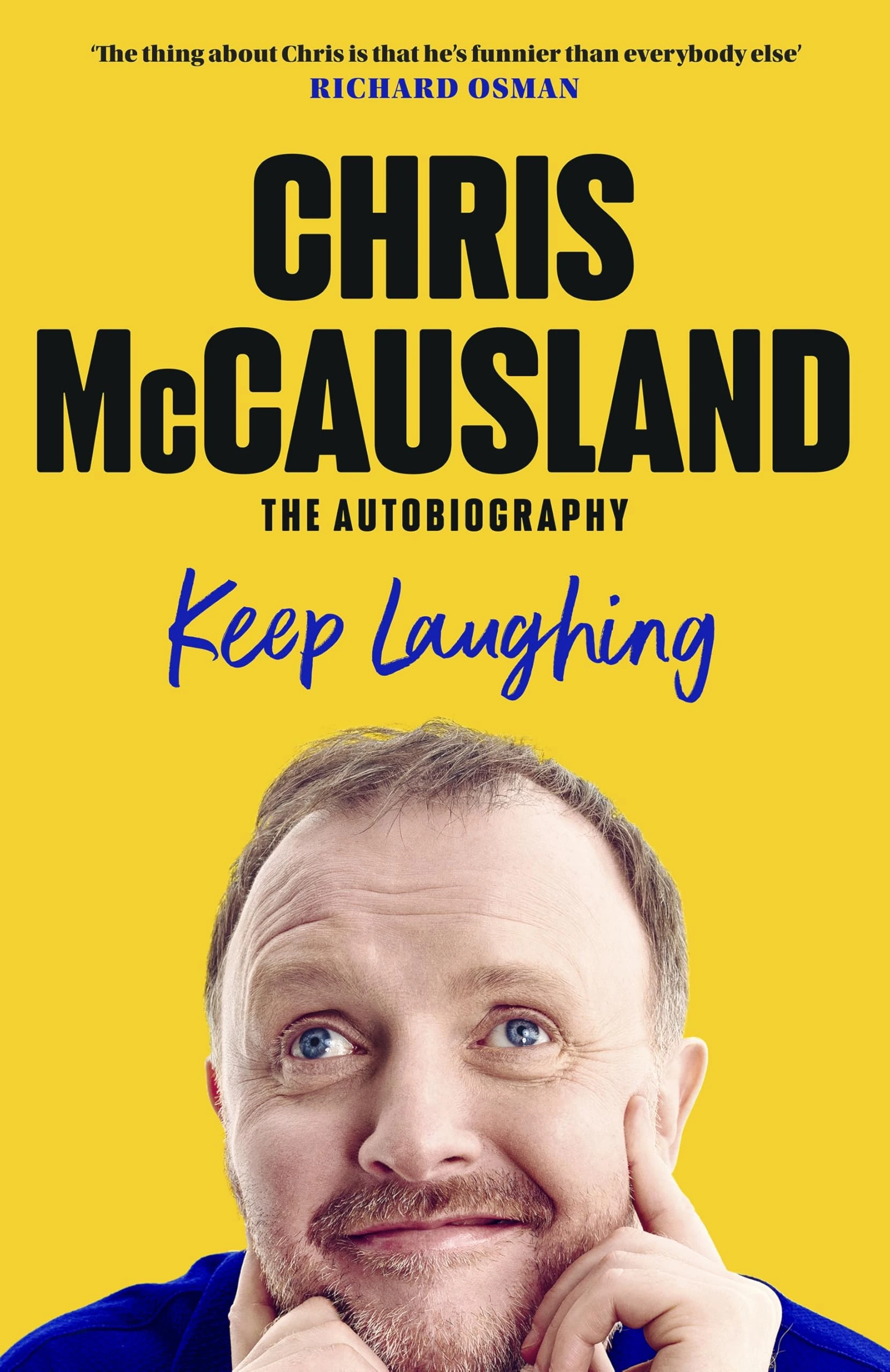 Keep Laughing: The Laugh-Out-Loud Memoir from Beloved Comedian and Strictly Winner, Chris McCausland