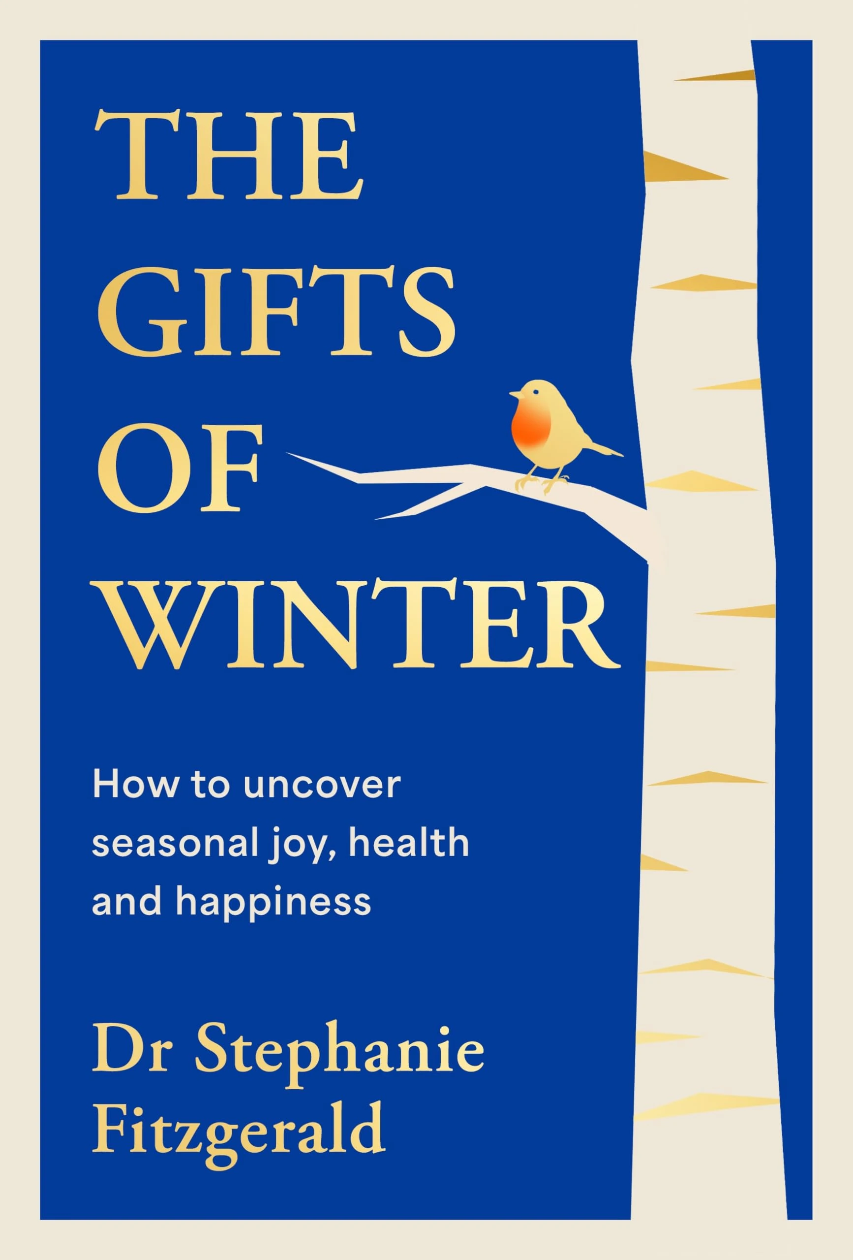 The Gifts of Winter: Discover the Magic and Healing Power Hidden in Winter