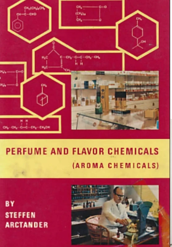 Perfume and Flavor Chemicals (Aroma Chemicals) Vol.1