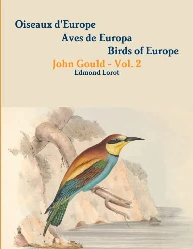 Oiseaux d'Europe - John Gould - Vol. 2 - Les Passereaux