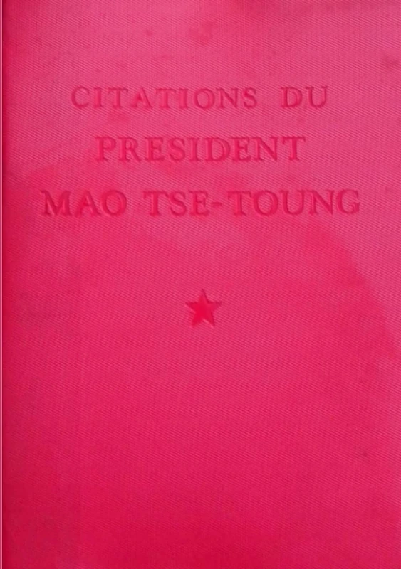 CITATIONS DU PRESIDENT MAO TSE-TOUNG