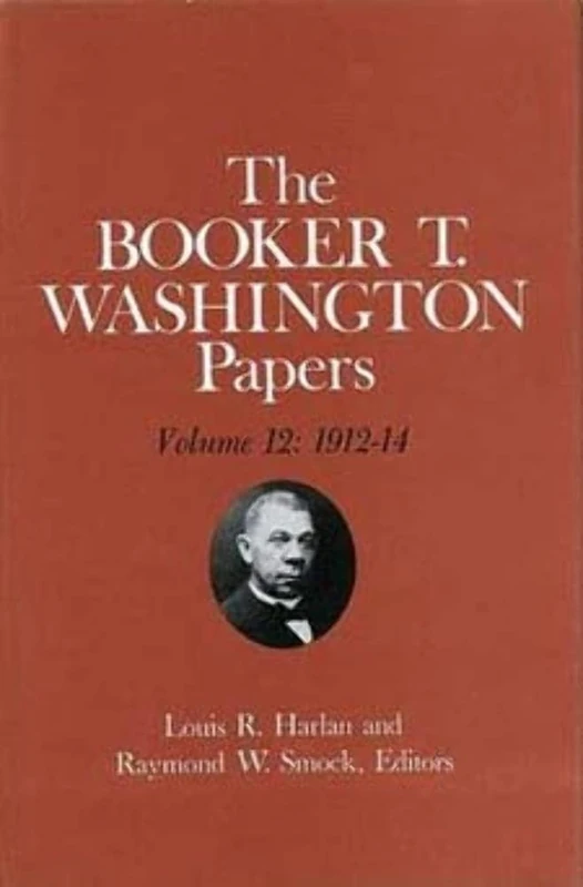 Booker T. Washington Papers Volume 12: 1912-14 - Image 1