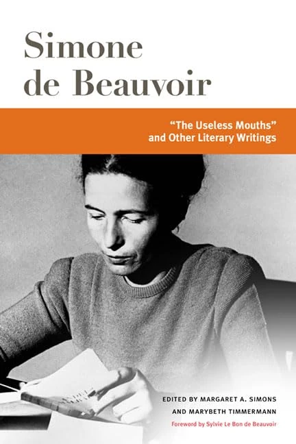 "The Useless Mouths" and Other Literary Writings (Beauvoir Series) - Image 1