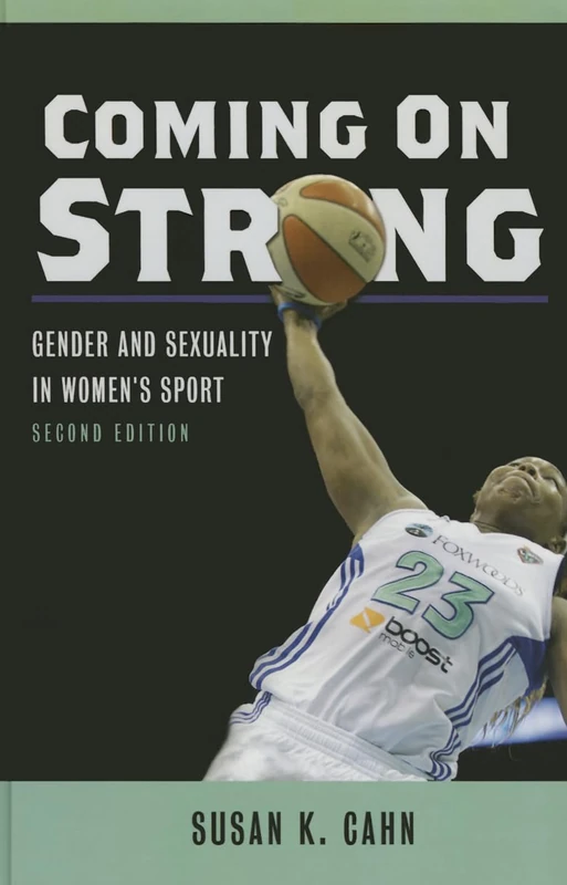Coming On Strong: Gender and Sexuality in Women's Sport - Image 1