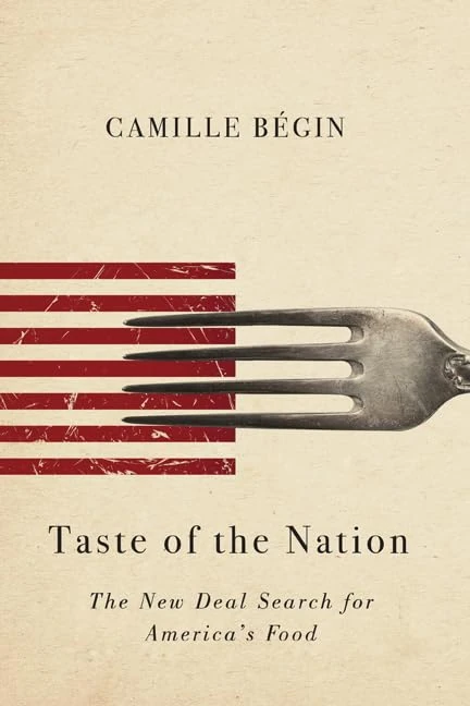 Taste of the Nation: The New Deal Search for America's Food (Studies in Sensory History)