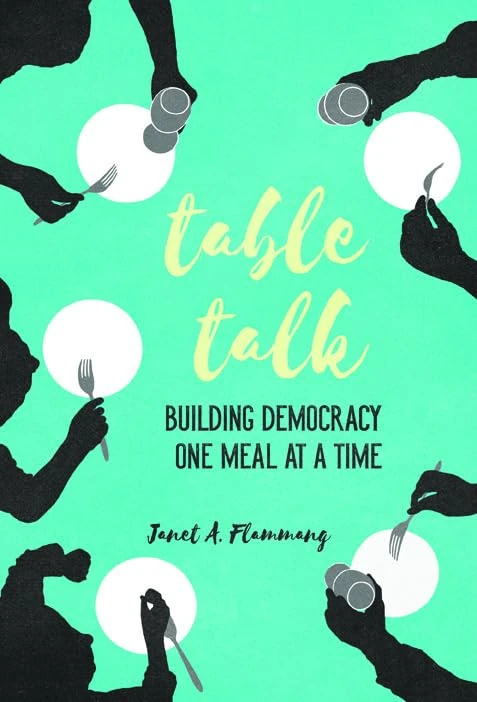 Table Talk: Building Democracy One Meal at a Time - Image 1