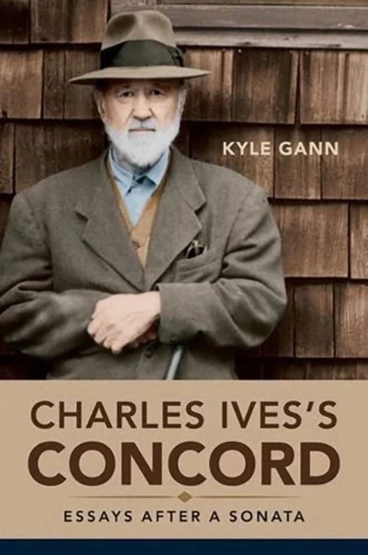 Charles Ives's Concord: Essays after a Sonata (Music in American Life) - Image 1