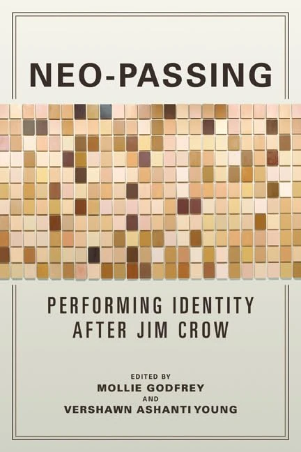 Neo-Passing: Performing Identity after Jim Crow - Image 1