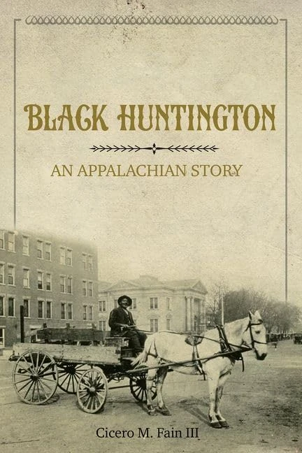 Black Huntington: An Appalachian Story - Image 1