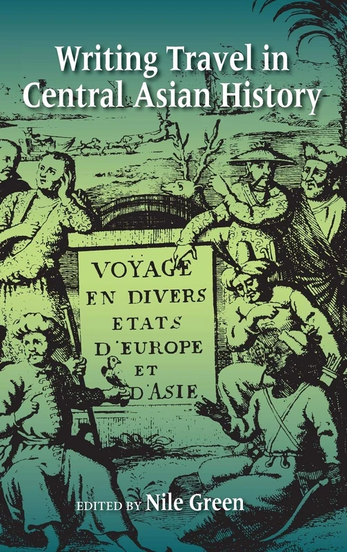 Writing Travel in Central Asian History