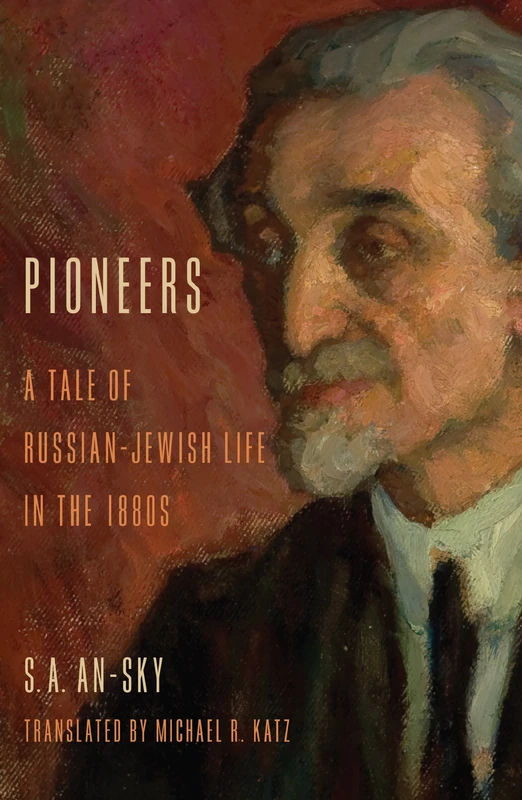 Pioneers: A Tale of Russian-Jewish Life in the 1880s (Jewish Literature and Culture) - Image 1