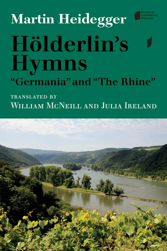 Hölderlin's Hymns "Germania" and "The Rhine" (Studies in Continental Thought)