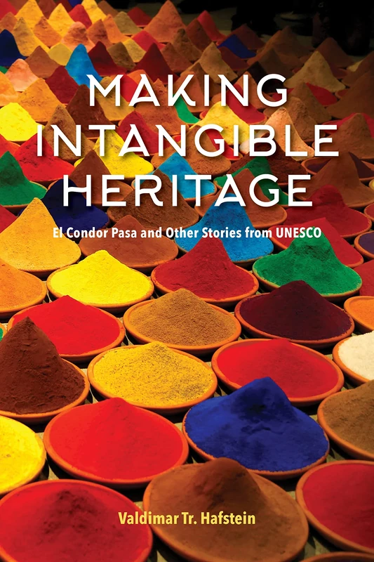 Making Intangible Heritage: El Condor Pasa and Other Stories from UNESCO - Image 1