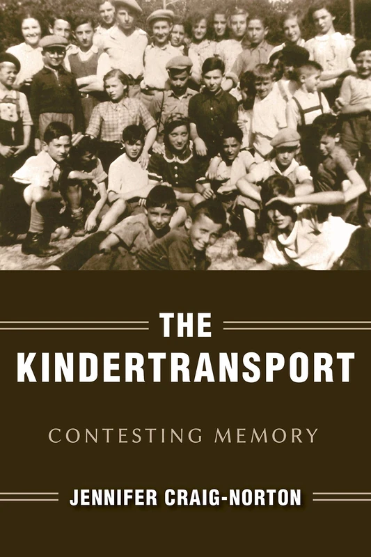 The Kindertransport: Contesting Memory (Studies in Antisemitism) - Image 1