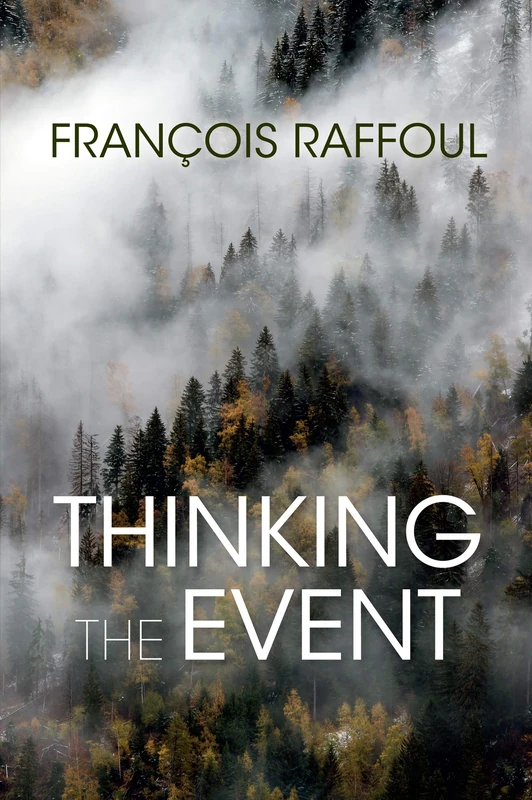 Thinking the Event (Studies in Continental Thought)