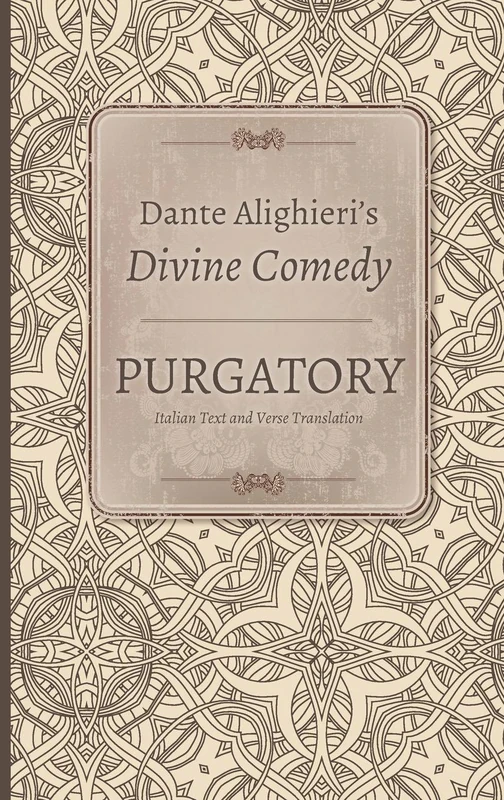 Dante Alighieri's Divine Comedy, Volume 3 and Volume 4: Purgatory: Italian text with Verse Translation and Purgatory: Notes and Commentary (Indiana Masterpiece Editions)