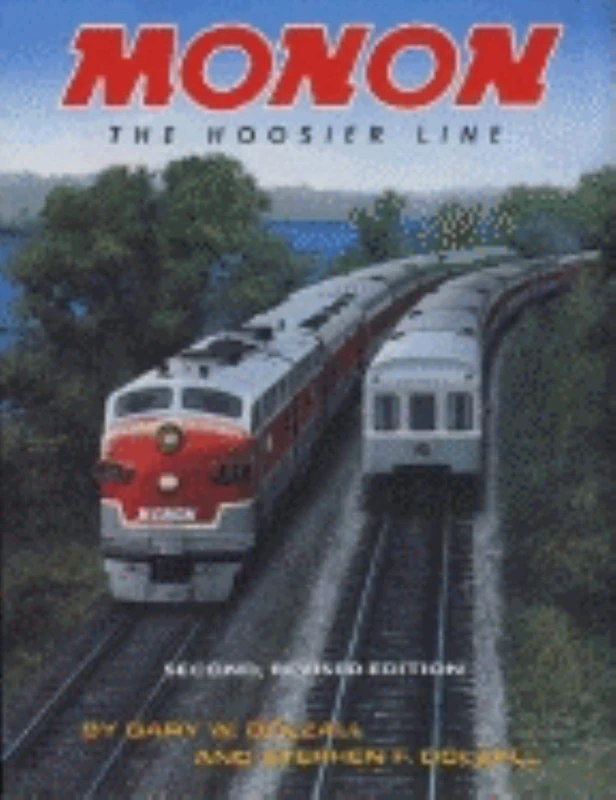 Monon, Revised Second Edition: The Hoosier Line - Image 1