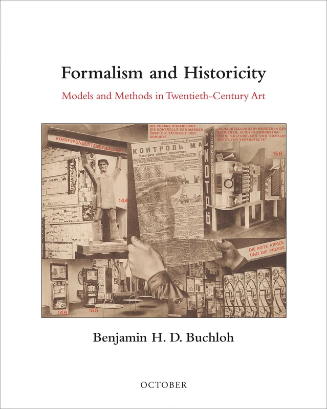 MIT Press Formalism and Historicity - Benjamin Buchloh Art Essays