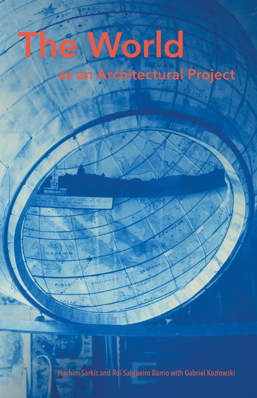 The World as an Architectural Project (The MIT Press)