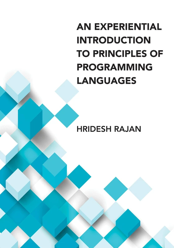 Experiential Introduction to Principles of Programming Languages, An: For Java Programmers