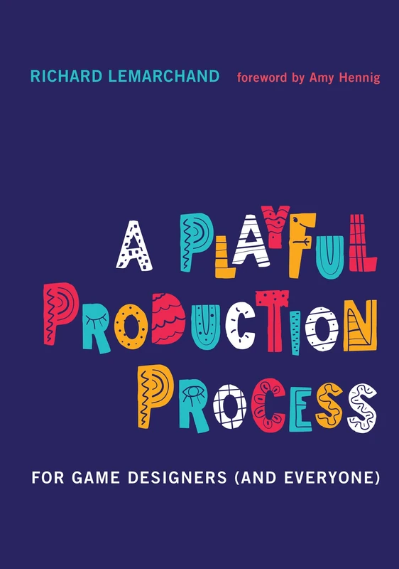 MIT Press - A Playful Production Process for Game Designers - Image 1