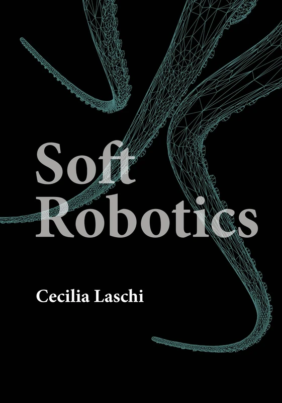 MIT Press Soft Robotics - Intelligent Robotics and Autonomous Agents