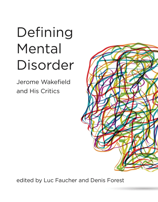 Defining Mental Disorder: Jerome Wakefield and His Critics - Image 1