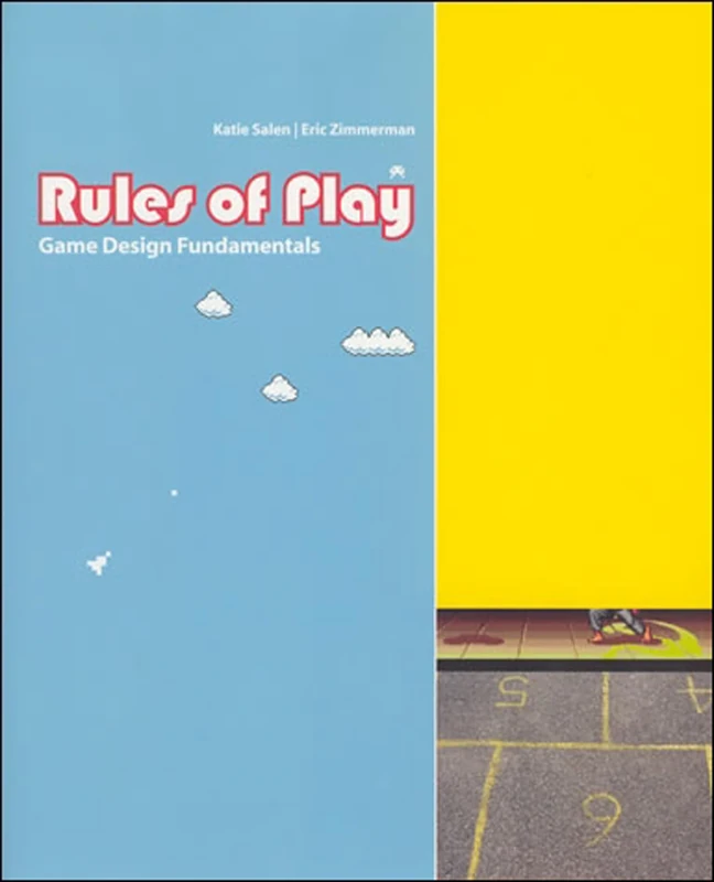 Rules of Play – Game Design Fundamentals