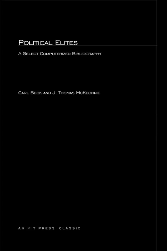 Political Elites: A Select Computerized Bibliography
