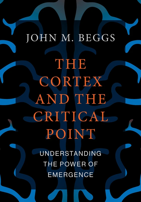 The Cortex and the Critical Point: Understanding the Power of Emergence - Image 1
