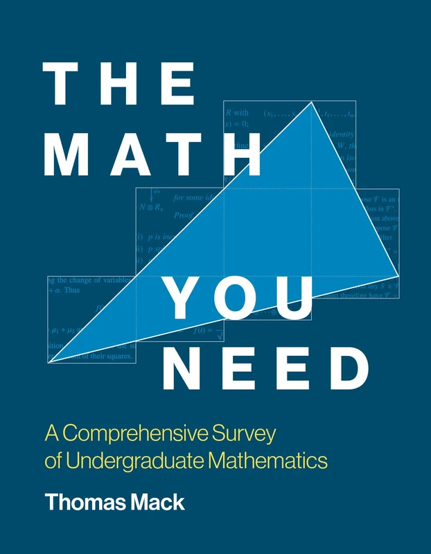 The Math You Need: A Comprehensive Survey of Undergraduate Mathematics - Image 1