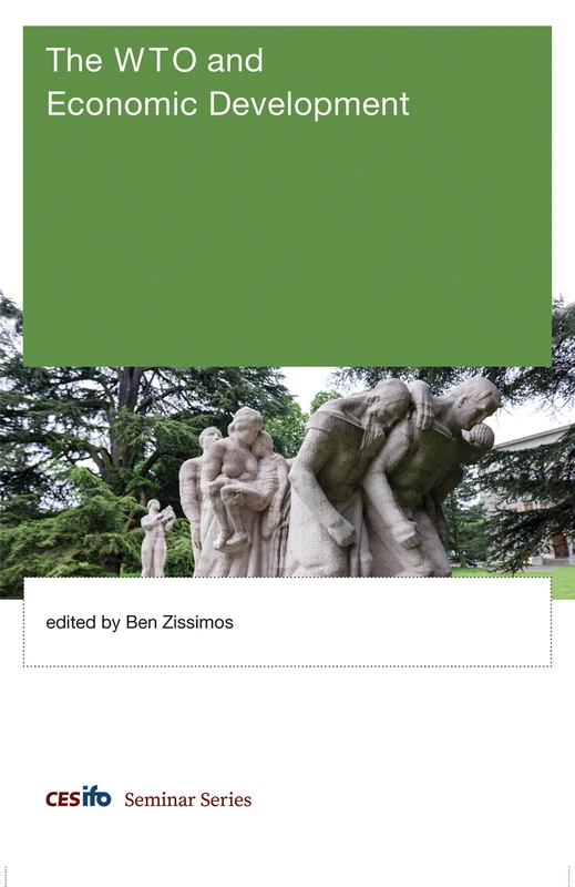 The WTO and Economic Development (CESifo Seminar Series)