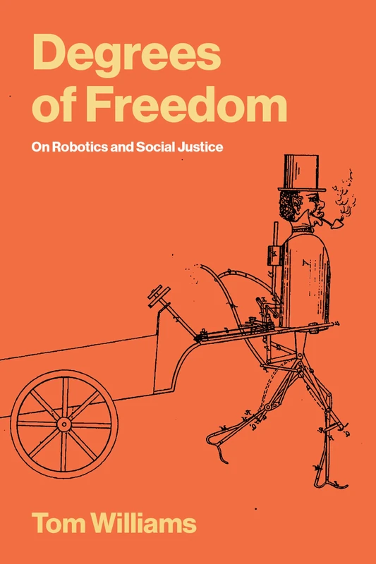 Degrees of Freedom: On Robotics and Social Justice - Image 1