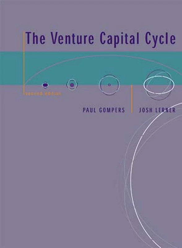 The Venture Capital Cycle, second edition (The MIT Press)