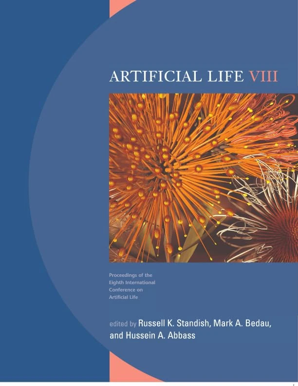 Artificial Life VIII: Proceedings of the Eighth International Conference on Artificial Life (Complex Adaptive Systems) - Image 1