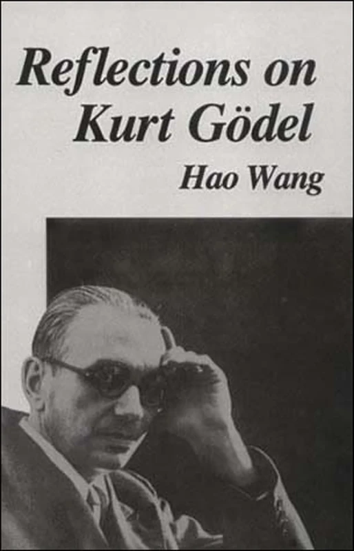 Reflections on Kurt Gödel (MIT Press)