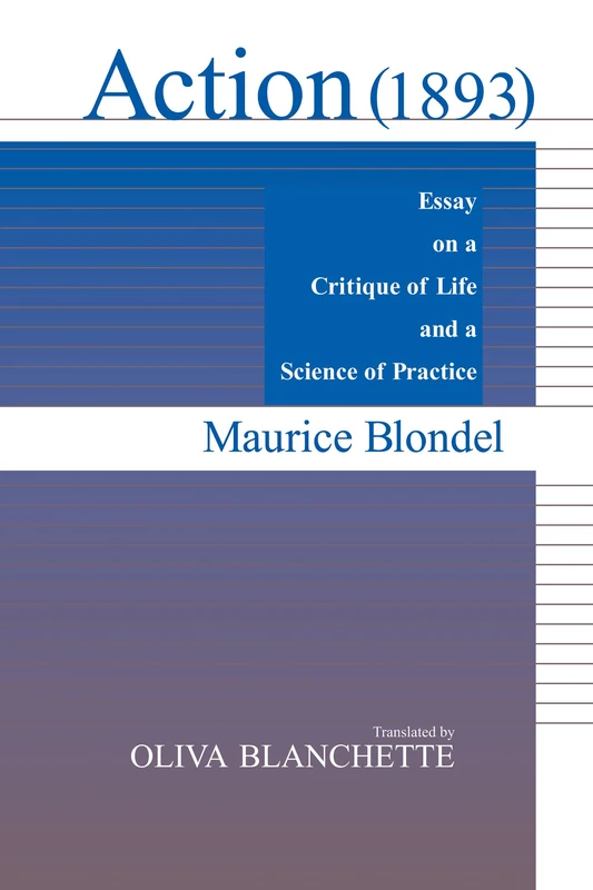 Action (1893): Essay on a Critique of Life and a Science of Practice - Image 1