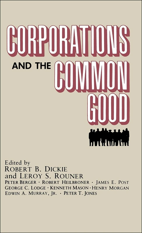 Corporations and the Common Good