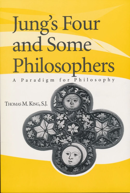 Jung's Four and Some Philosophers: A Paradigm for Philosophy