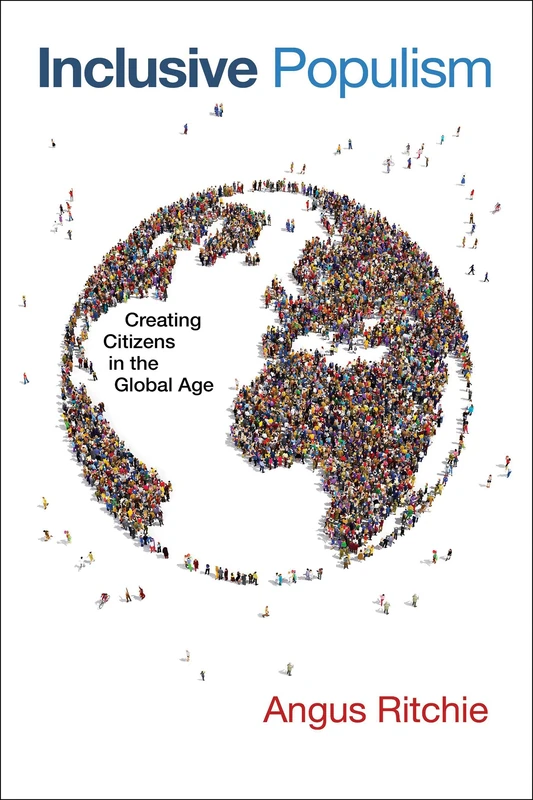 Inclusive Populism: Creating Citizens in the Global Age (Contending Modernities) - Image 1