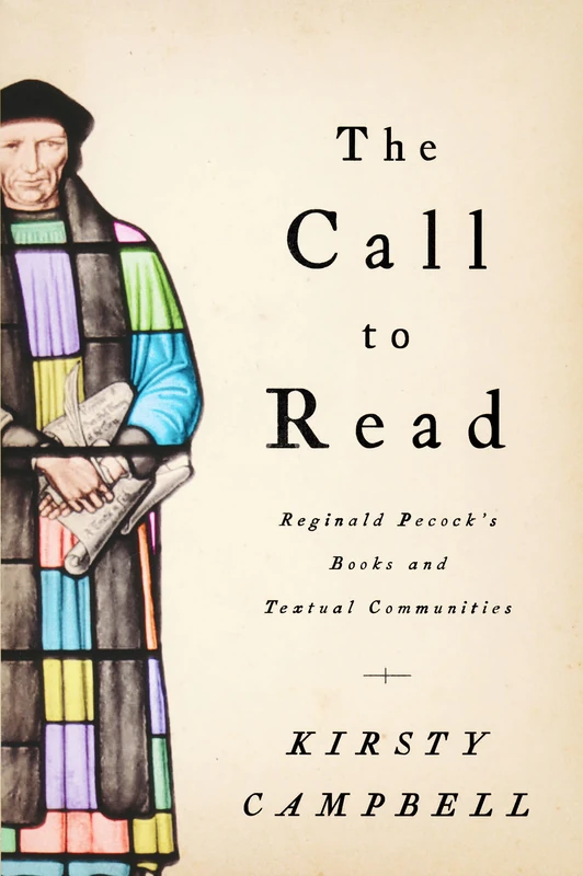 The Call to Read: Reginald Pecock's Books and Textual Communities - Image 1