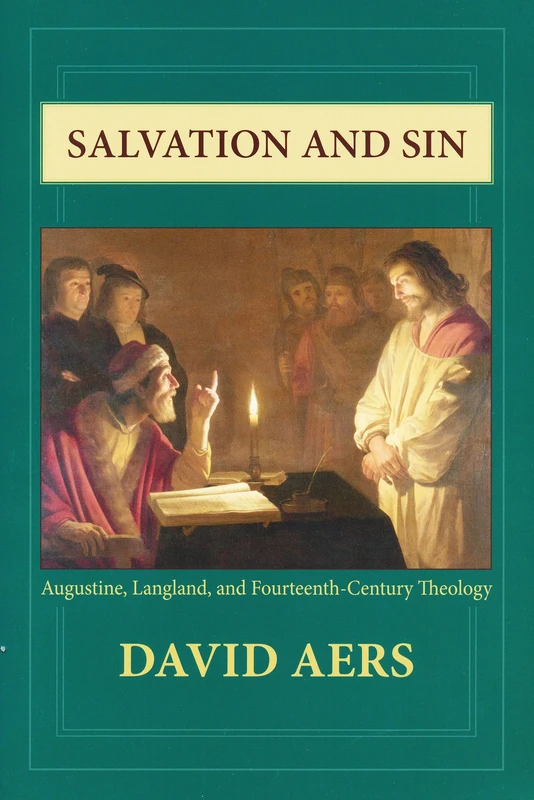 Salvation and Sin: Augustine, Langland, and Fourteenth-Century Theology - Image 1