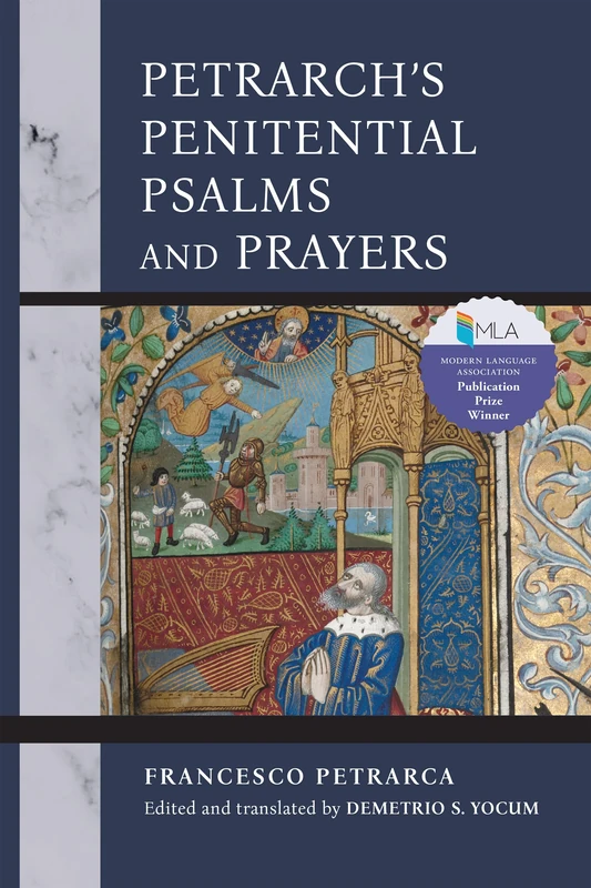 Petrarch's Penitential Psalms and Prayers (William and Katherine Devers Series in Dante and Medieval Italian Literature) - Image 1